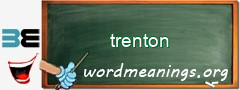 WordMeaning blackboard for trenton